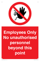 employees-only-no-unauthorised-personnel-beyond-this-point~